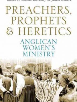 Preachers Prophets & Heretics